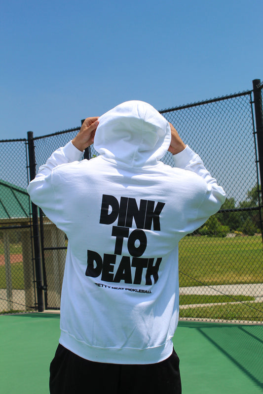 Dink to Death - Hoodie